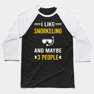 3 People Snorkeling Snorkelling Snorkel Snorkeler Baseball T-Shirt